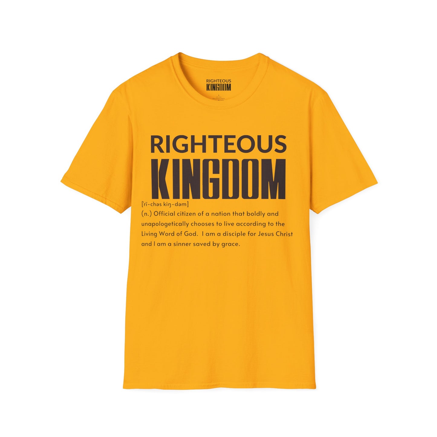 Righteous Kingdom Defined (Unisex Softstyle T-Shirt)
