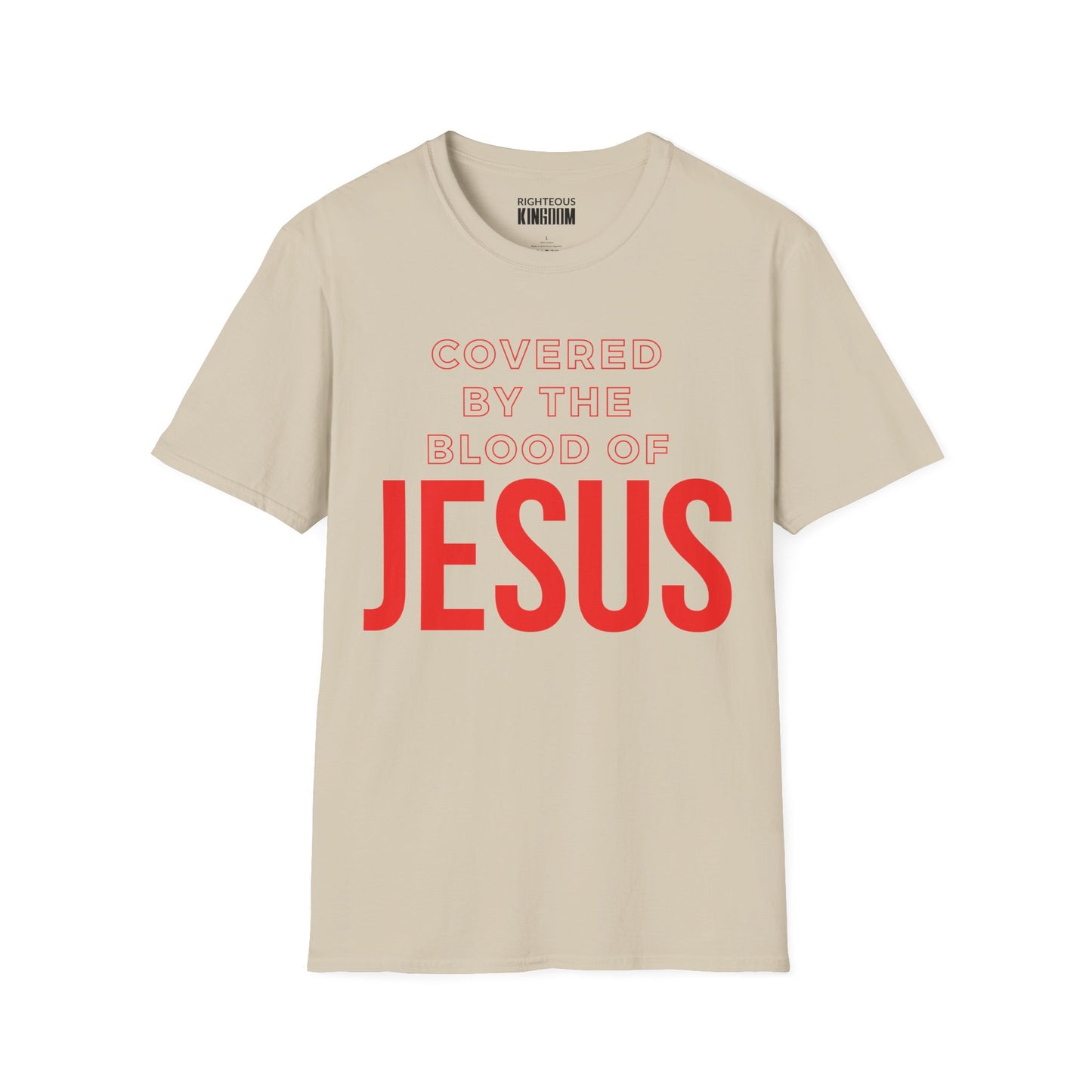 Covered by the Blood of Jesus - Softstyle T-Shirt