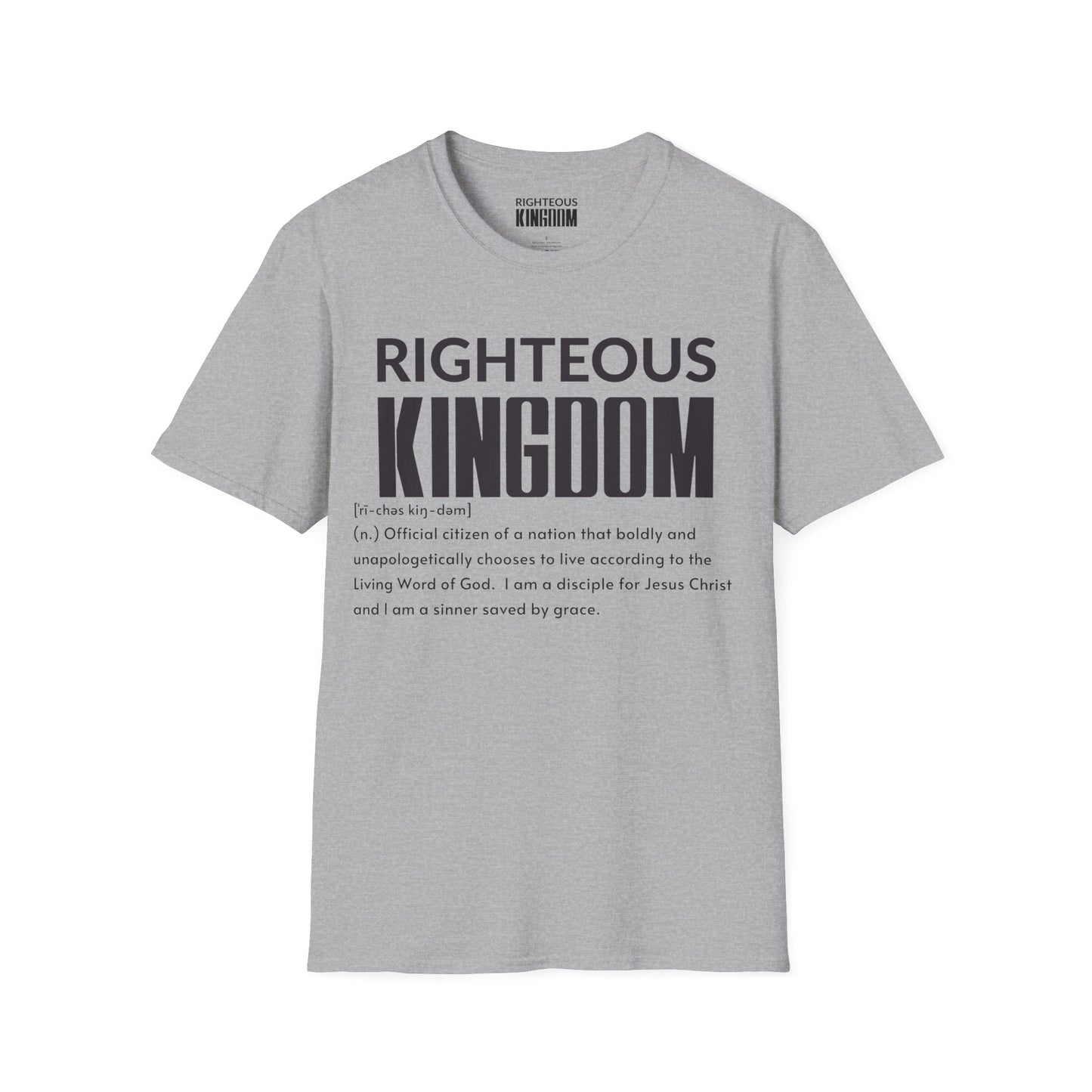 Righteous Kingdom Defined (Unisex Softstyle T-Shirt)