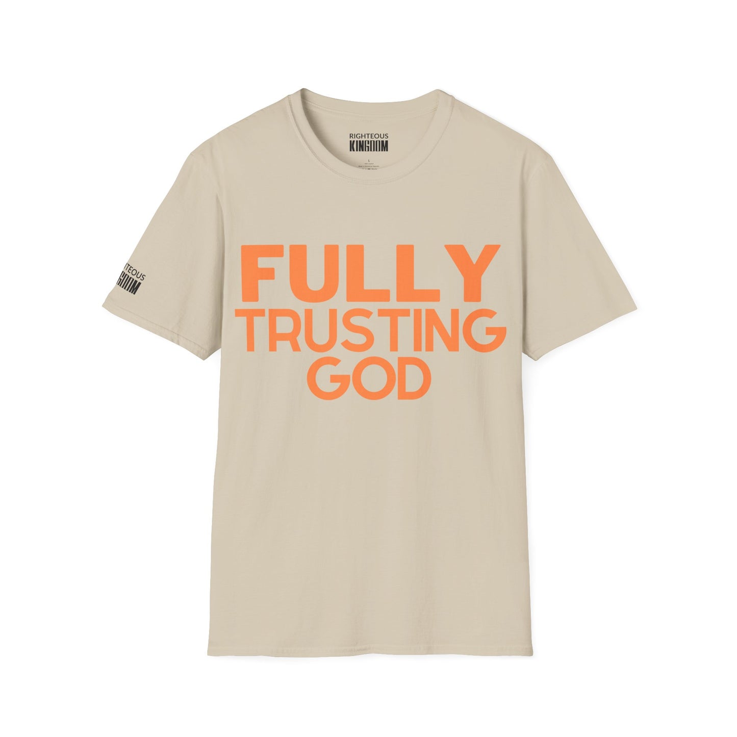 Fully Trusting God (Unisex Softstyle T-Shirt)