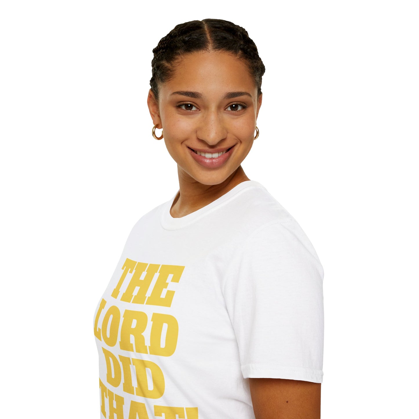 The Lord Did That (Unisex Softstyle T-Shirt)