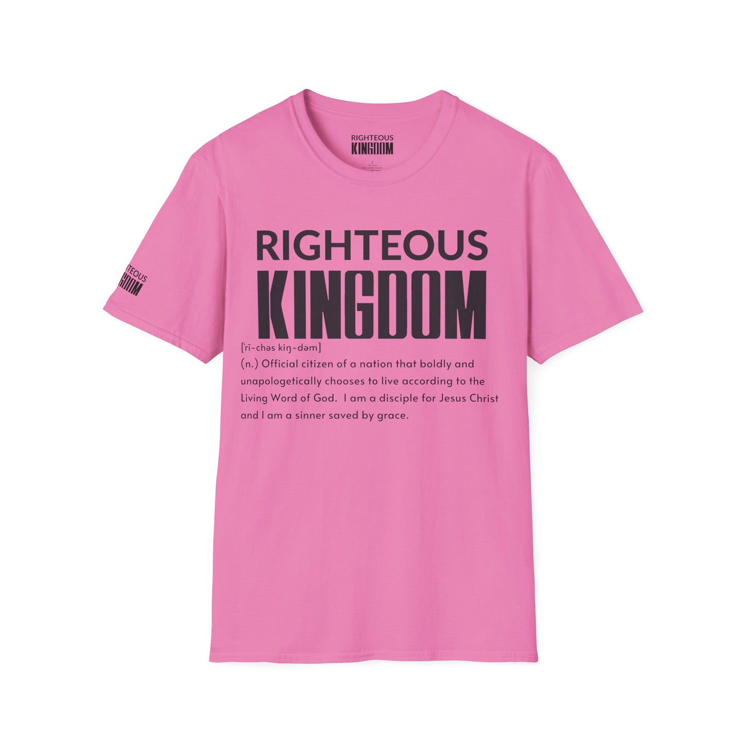 Righteous Kingdom Defined (Unisex Softstyle T-Shirt)