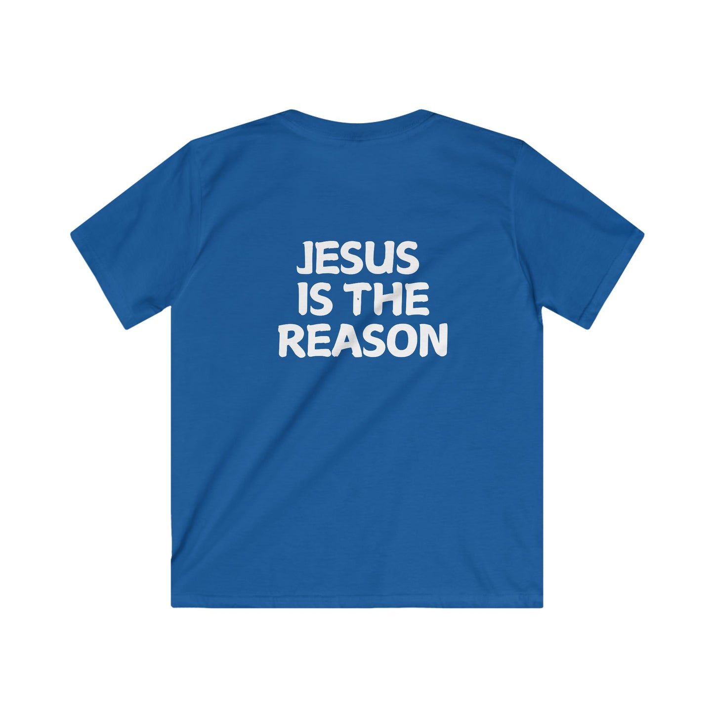 Jesus Is The Reason (Kids Softstyle Tee)