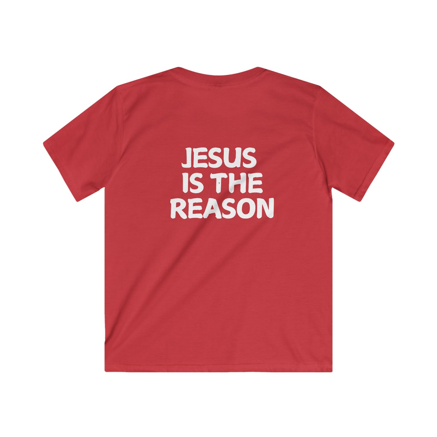 Jesus Is The Reason (Kids Softstyle Tee)