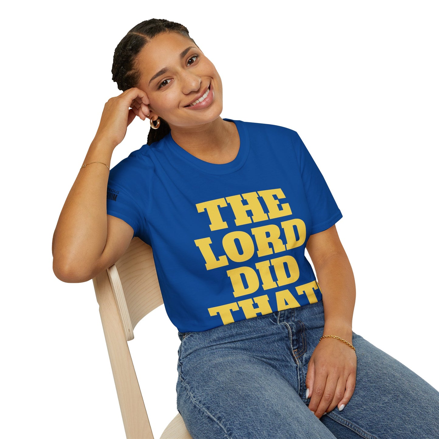 The Lord Did That (Unisex Softstyle T-Shirt)