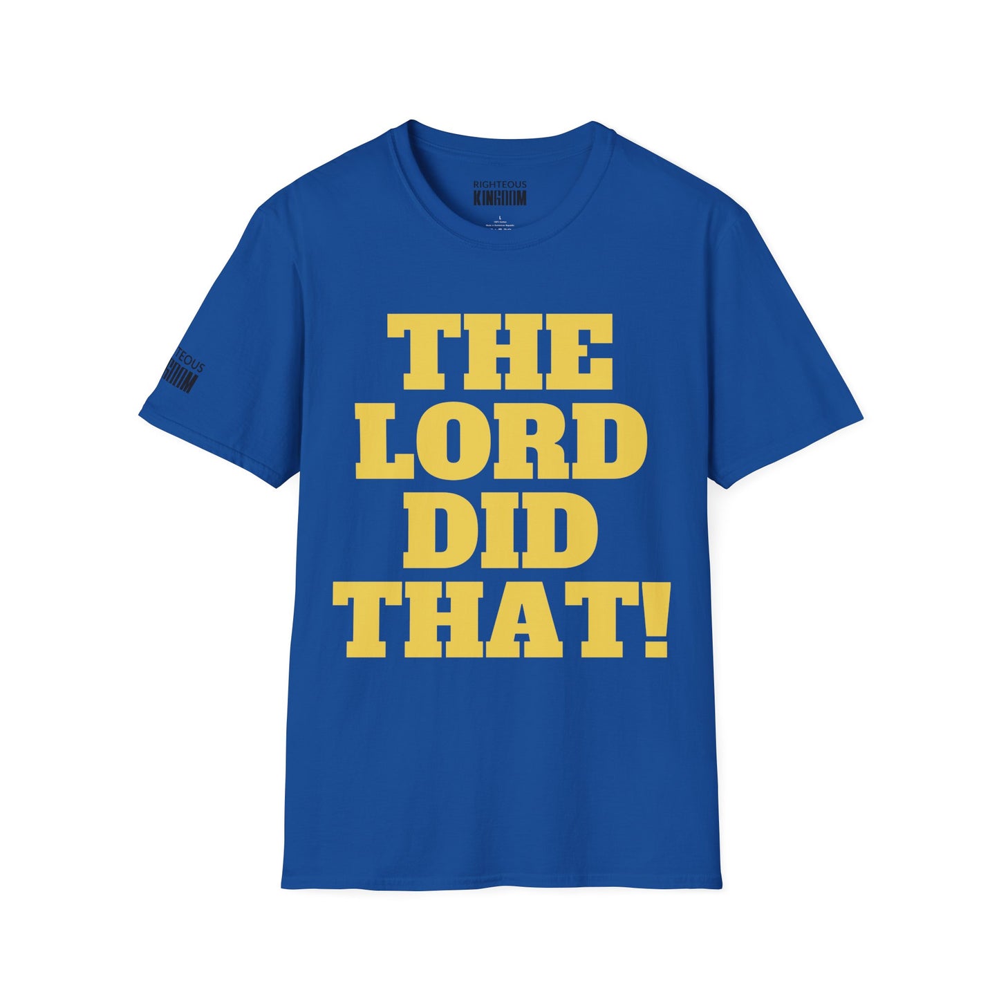 The Lord Did That (Unisex Softstyle T-Shirt)