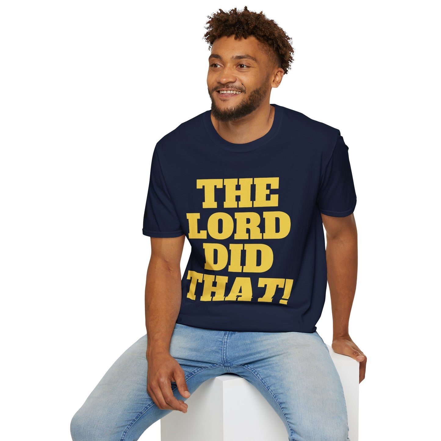 The Lord Did That (Unisex Softstyle T-Shirt)