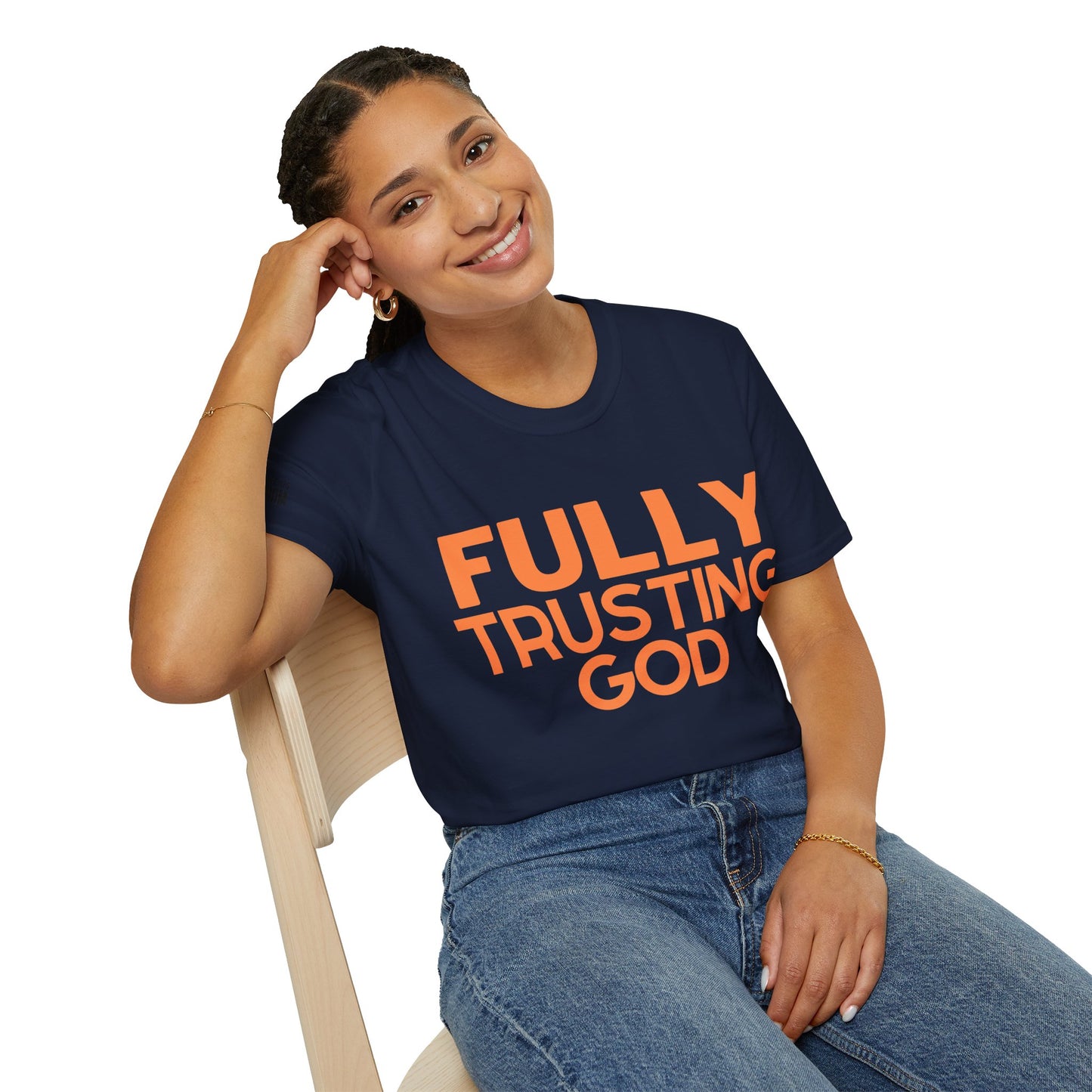 Fully Trusting God (Unisex Softstyle T-Shirt)