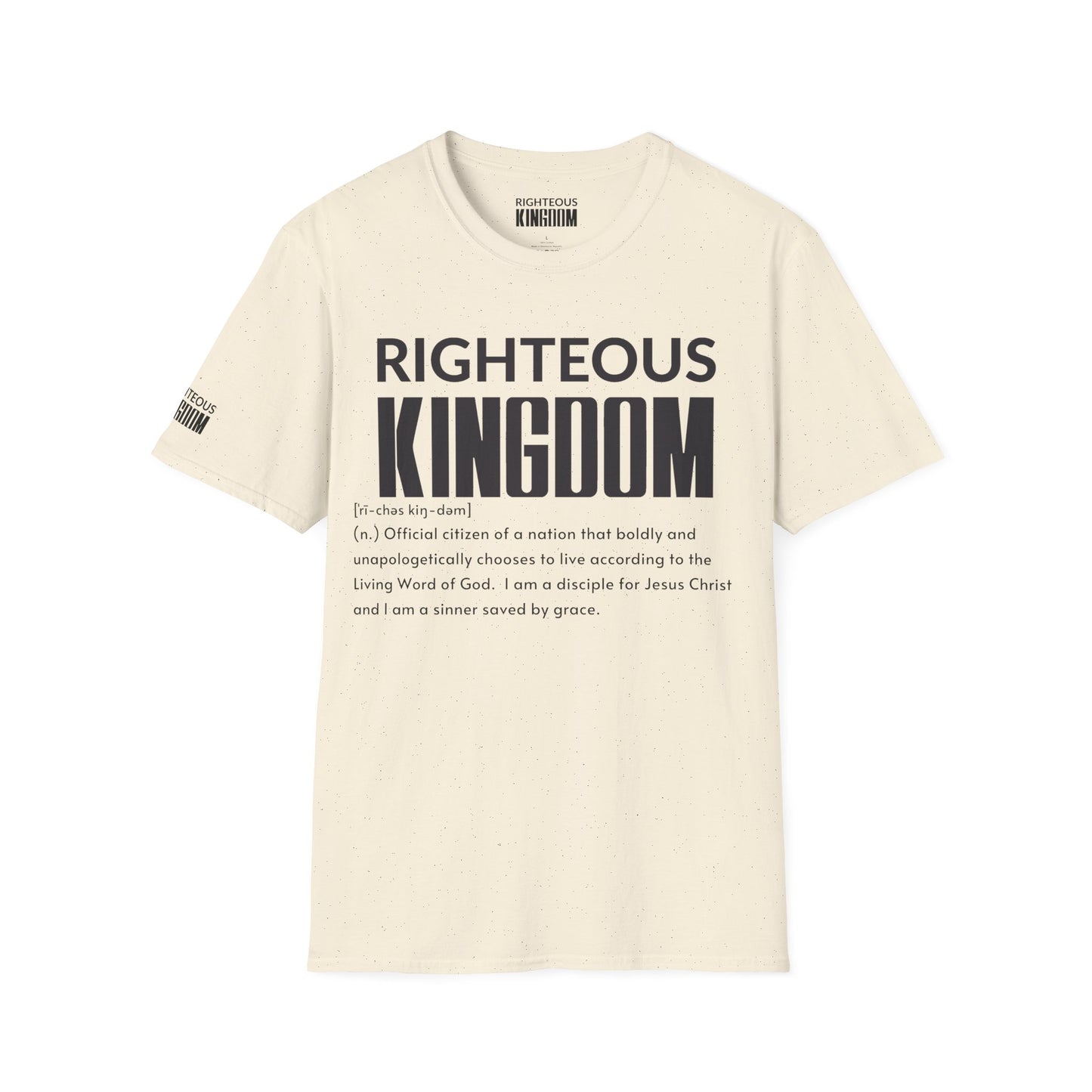 Righteous Kingdom Defined (Unisex Softstyle T-Shirt)