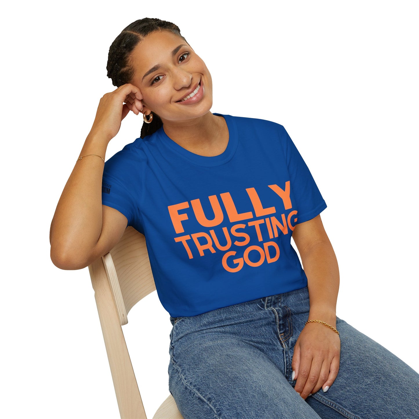 Fully Trusting God (Unisex Softstyle T-Shirt)