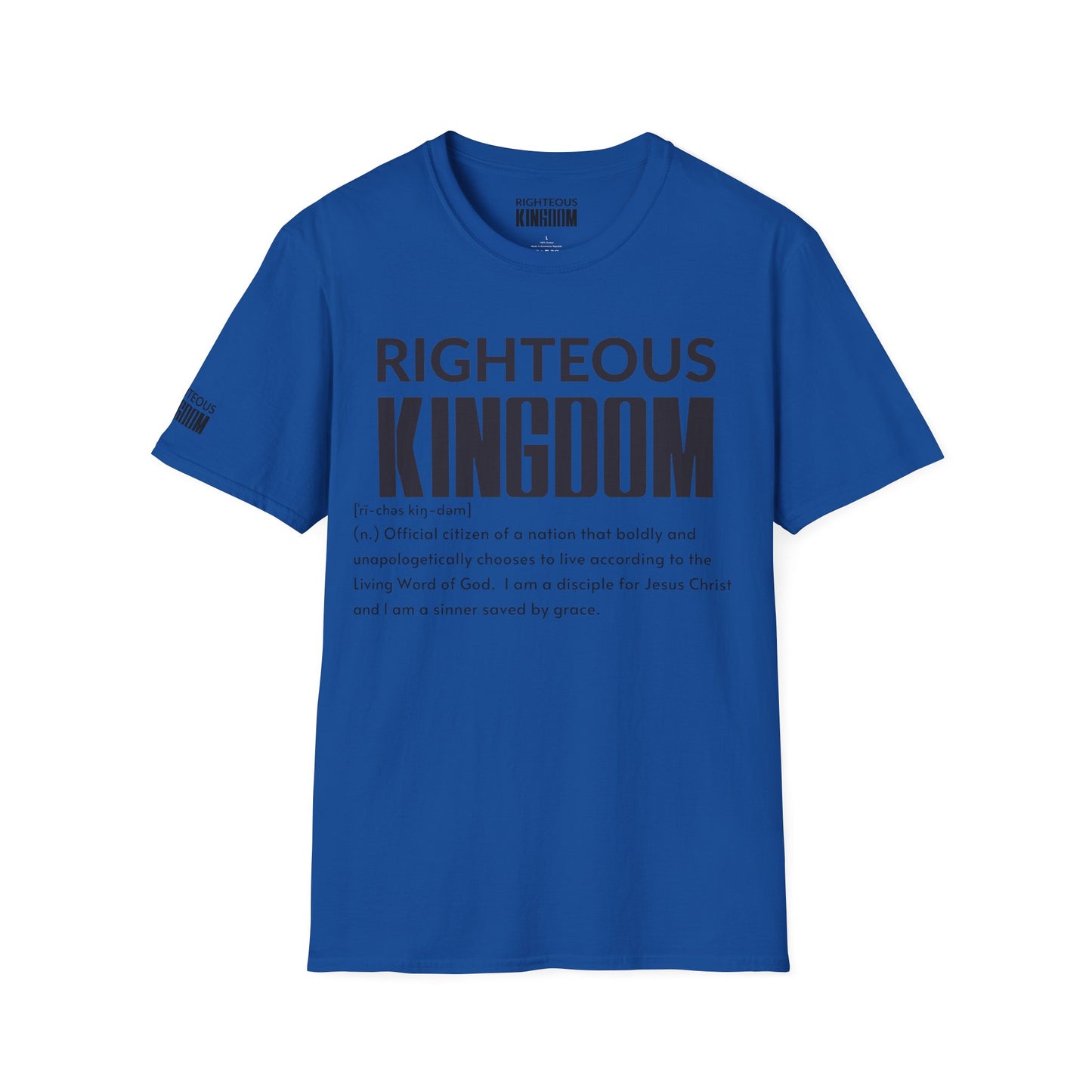 Righteous Kingdom Defined (Unisex Softstyle T-Shirt)