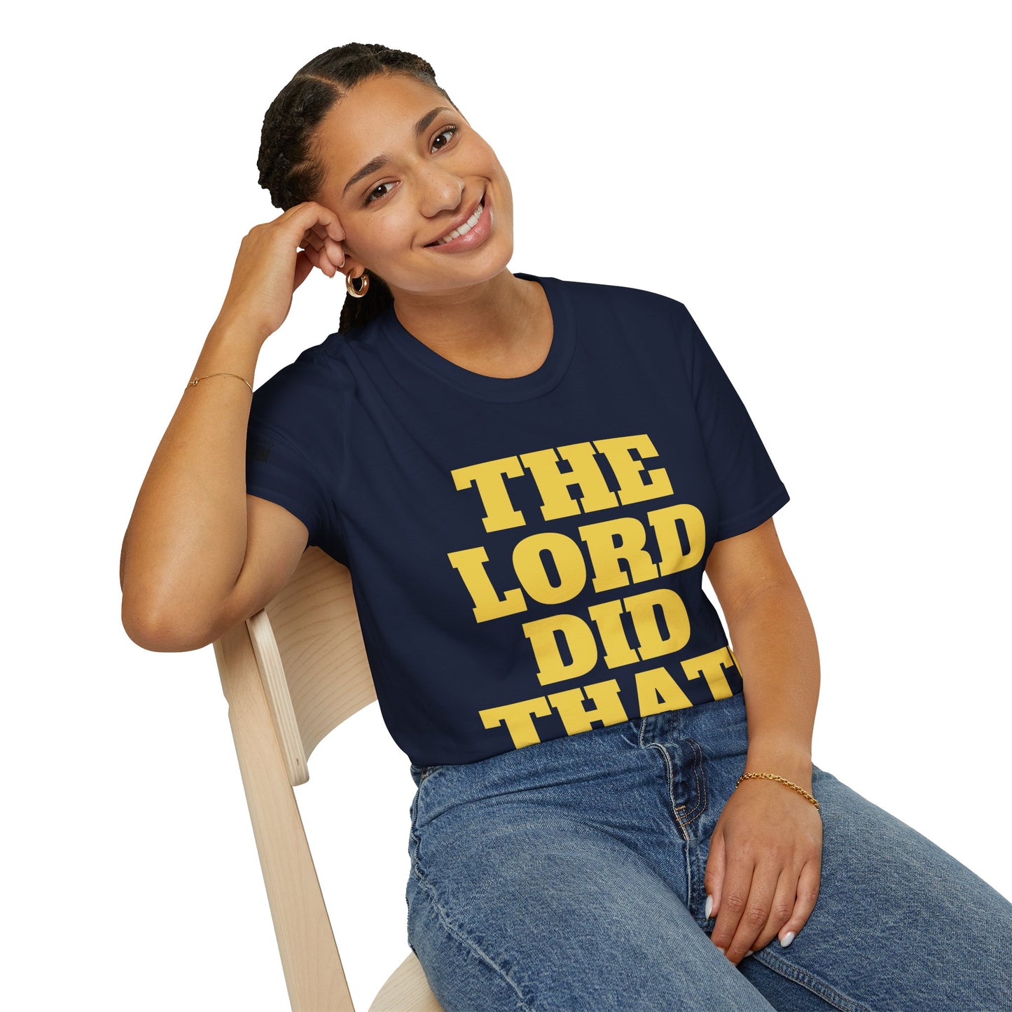 The Lord Did That (Unisex Softstyle T-Shirt)