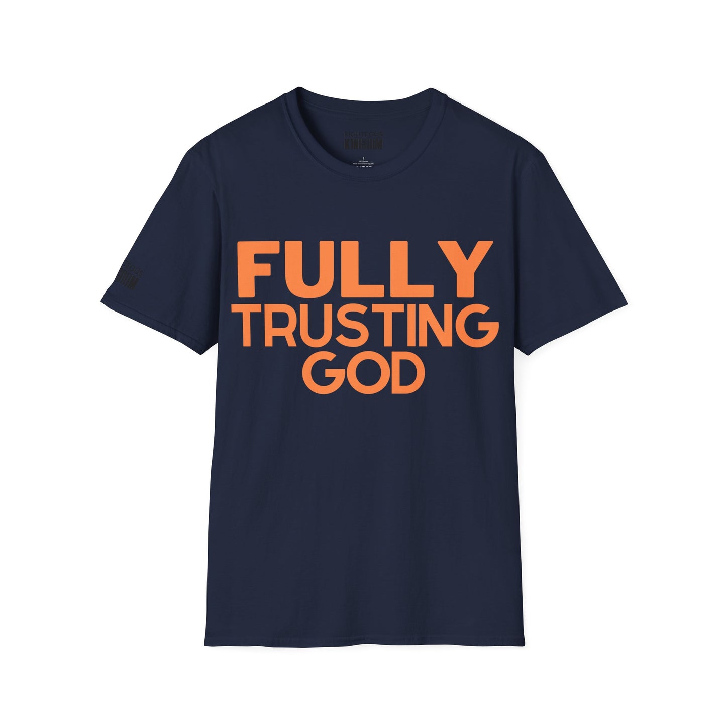 Fully Trusting God (Unisex Softstyle T-Shirt)