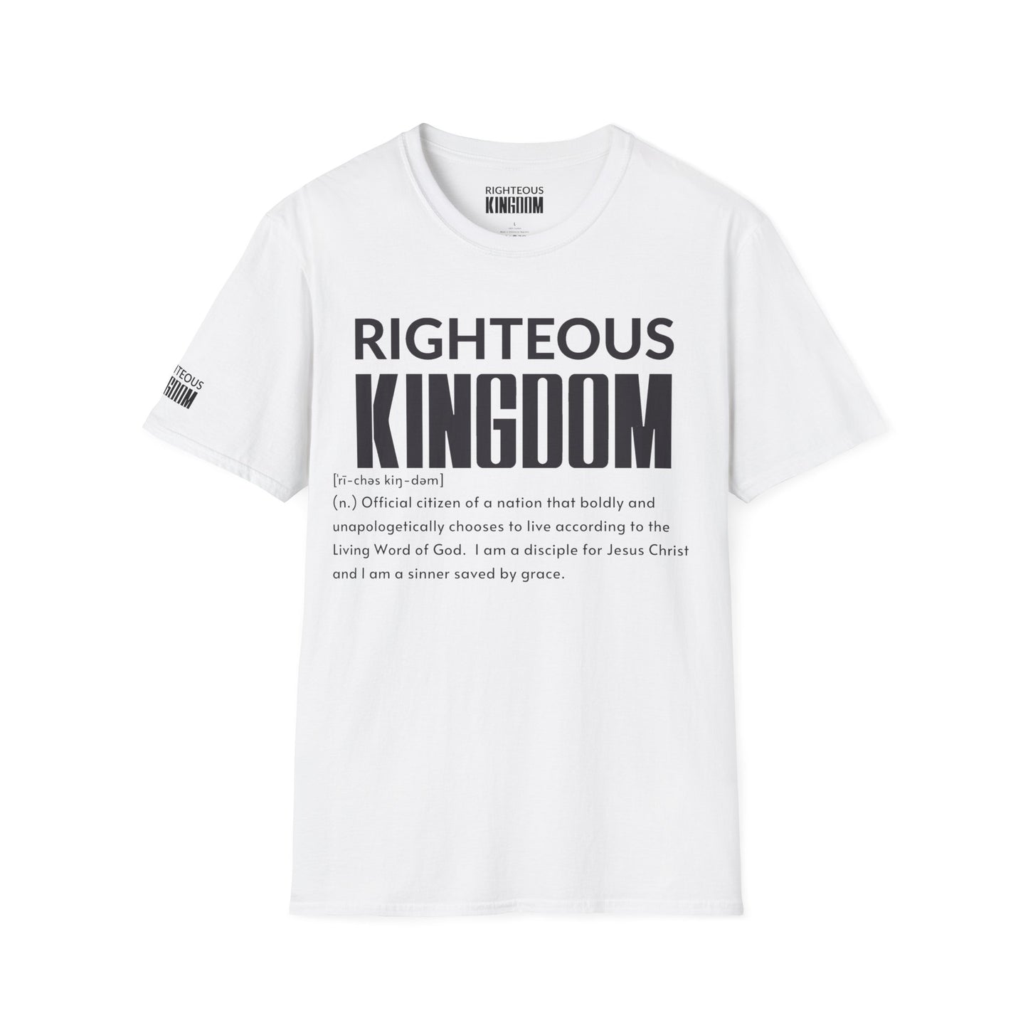 Righteous Kingdom Defined (Unisex Softstyle T-Shirt)