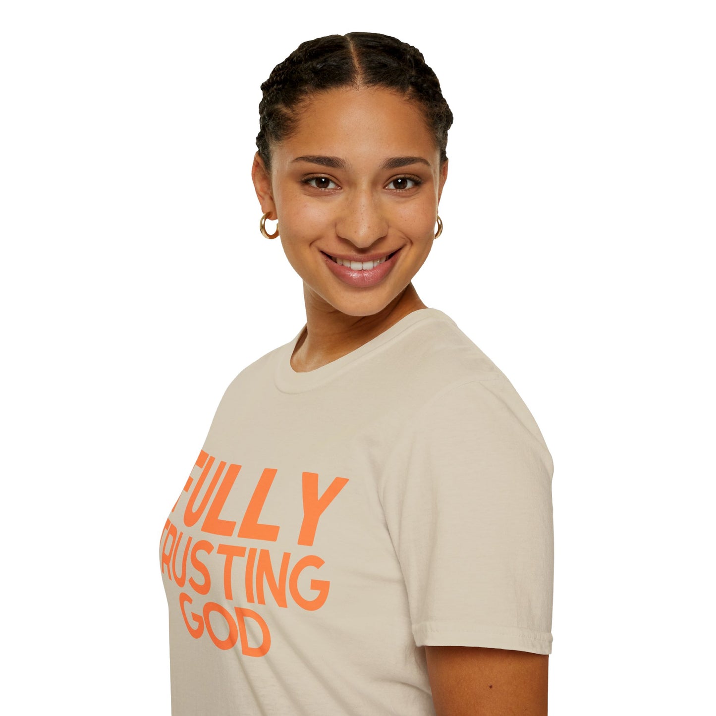 Fully Trusting God (Unisex Softstyle T-Shirt)