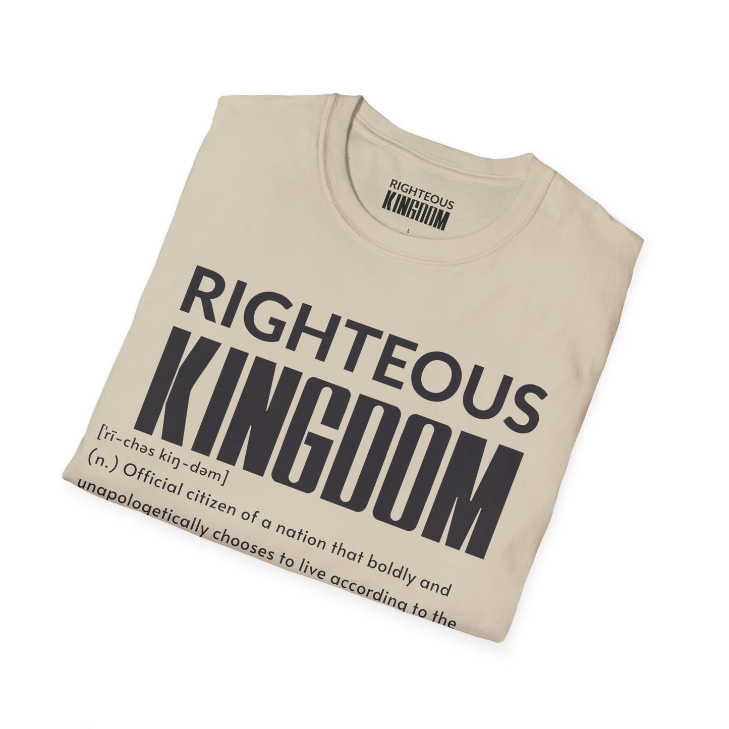 Righteous Kingdom Defined (Unisex Softstyle T-Shirt)