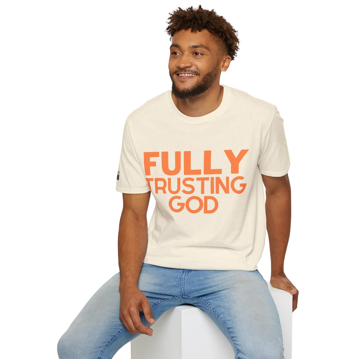 Fully Trusting God (Unisex Softstyle T-Shirt)