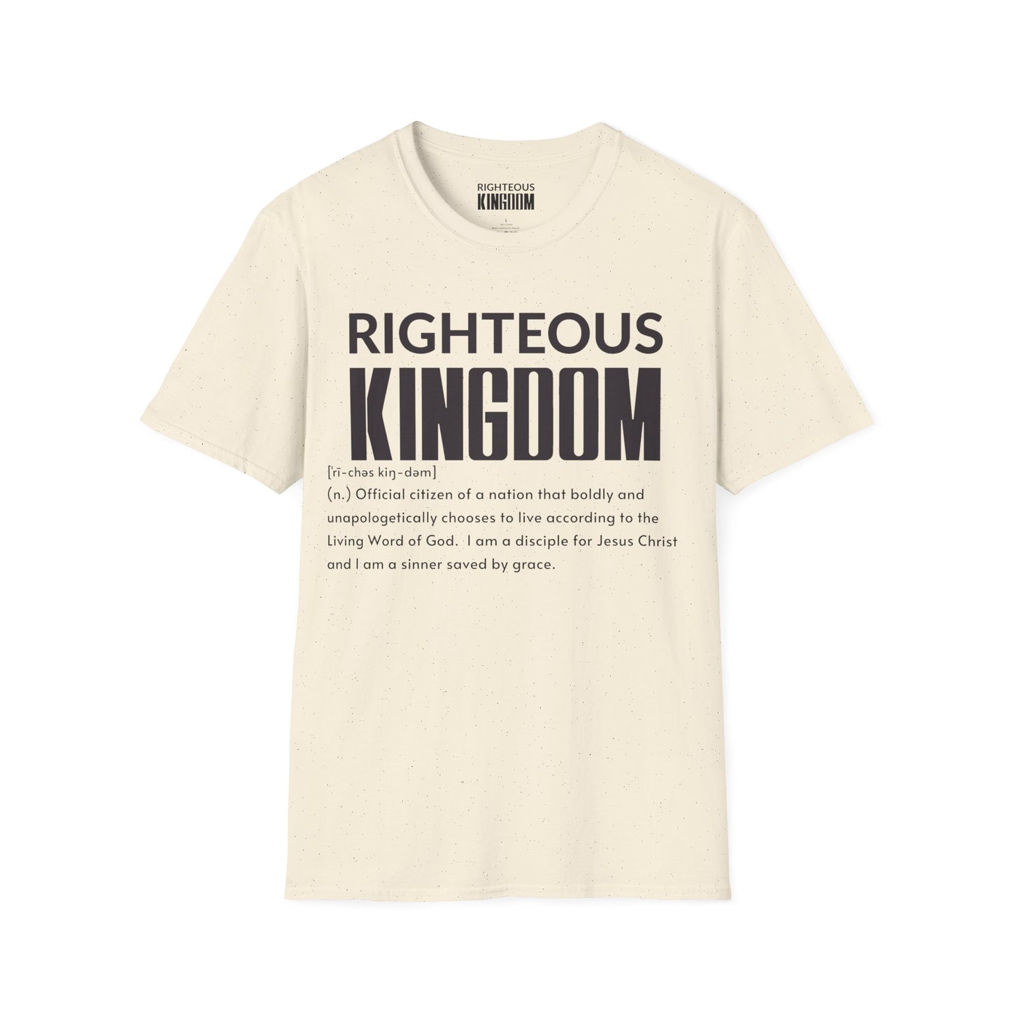 Righteous Kingdom Defined (Unisex Softstyle T-Shirt)