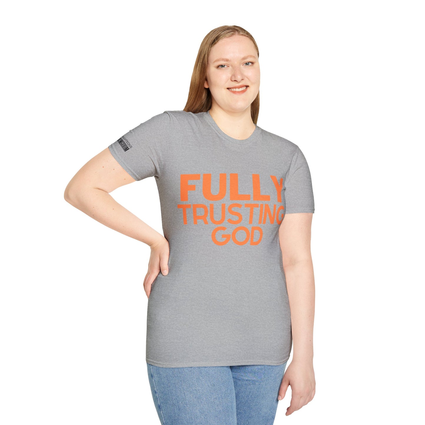 Fully Trusting God (Unisex Softstyle T-Shirt)