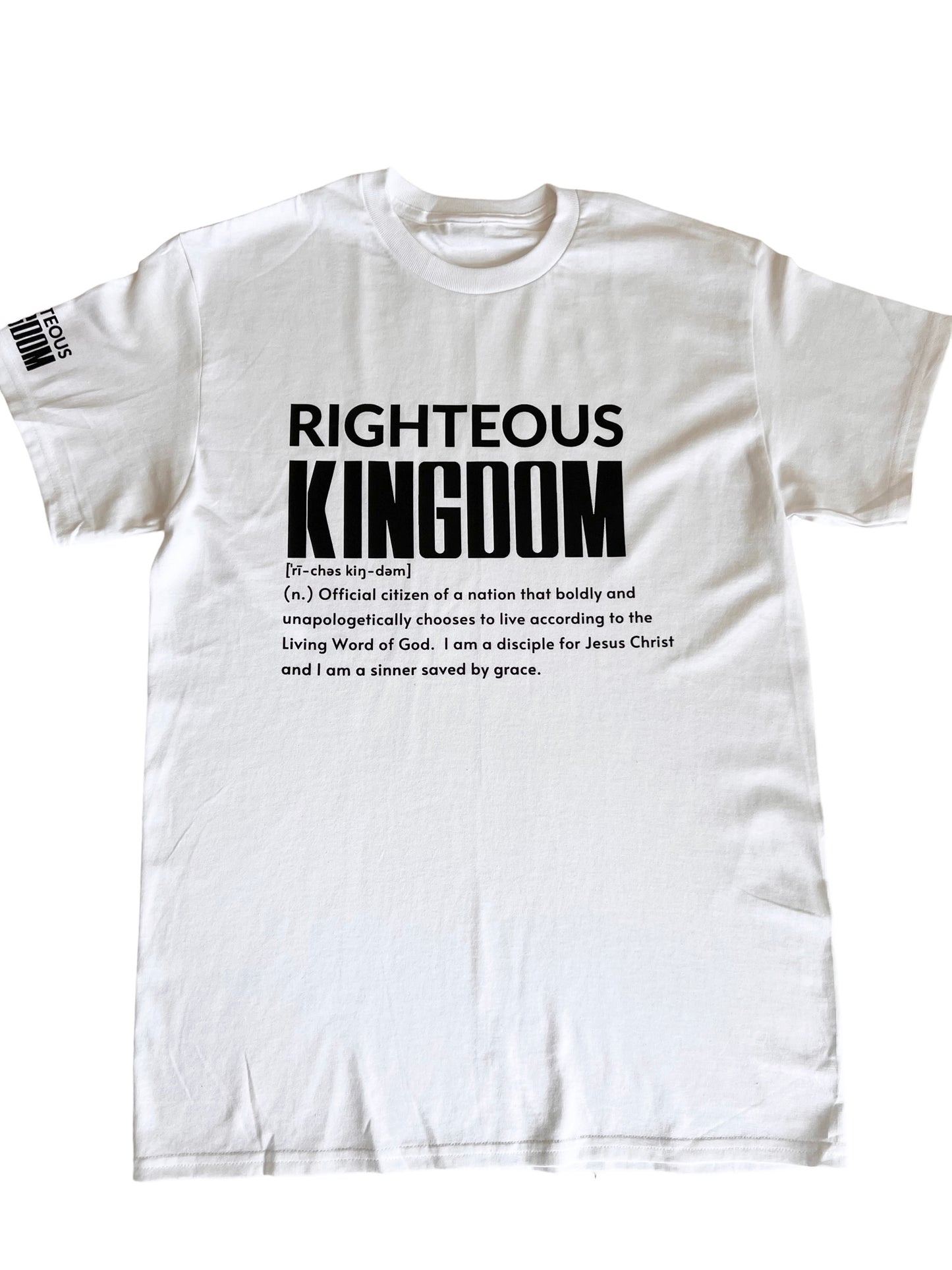 RIGHTEOUS KINGDOM DEFINITION T-SHIRT